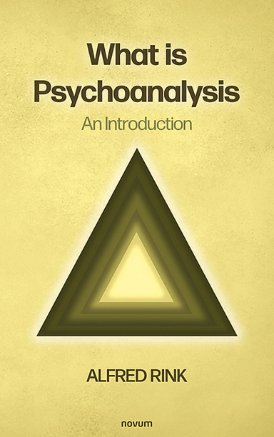 Cover: What is Psychoanalysis – An Introduction
