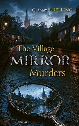 The Village Mirror Murders