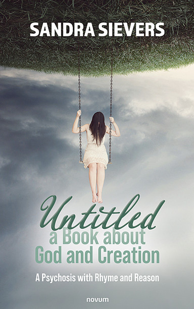Untitled – a Book about God and Creation Cover: Untitled – a Book about God and Creation
