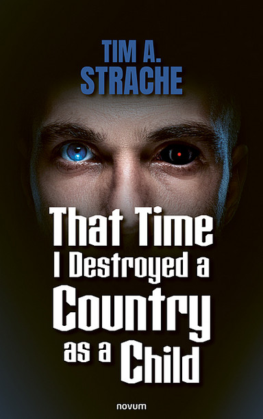 That Time I Destroyed a Country as a Child Cover: That Time I Destroyed a Country as a Child