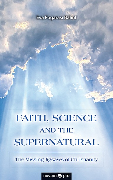 FAITH, SCIENCE AND THE SUPERNATURAL Cover: FAITH, SCIENCE AND THE SUPERNATURAL