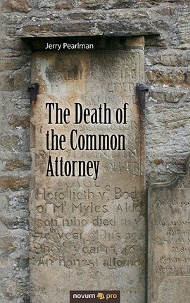 Cover: The Death of the Common Attorney