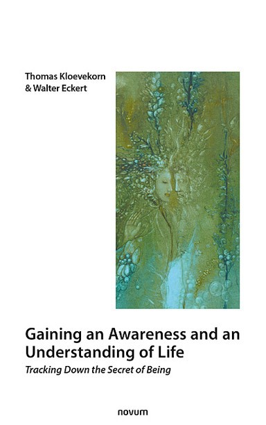 Gaining an Awareness and an Understanding of Life Cover: Gaining an Awareness and an Understanding of Life