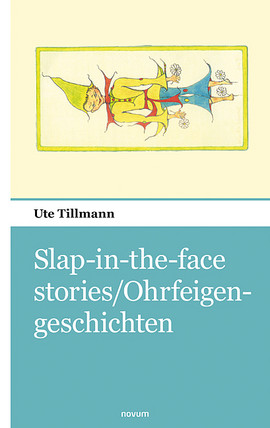 Cover: Slap-in-the-face stories/Ohrfeigengeschichten