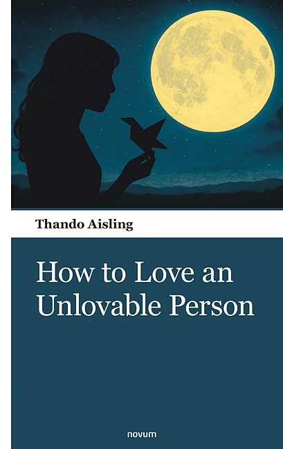 How to Love an Unlovable Person How to Love an Unlovable Person