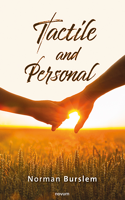 Tactile and Personal Tactile and Personal